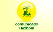 Hezbol&aacute; aplaude las heroicas operaciones palestinas contra la ocupaci&oacute;n israel&iacute;